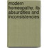 Modern Homeopathy, Its Absurdities and Inconsistencies
