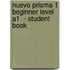 Nuevo Prisma 1 Beginner Level  A1  - Student Book