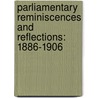 Parliamentary Reminiscences and Reflections: 1886-1906 door Lord George Francis Hamilton