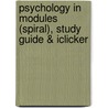 Psychology In Modules (Spiral), Study Guide & Iclicker by University David G. Myers