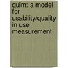 Quim: A Model For Usability/quality In Use Measurement door Harkirat Padda