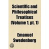 Scientific And Philosophical Treatises Volume 1, Pt. 1 door Emanuel Swedenborg