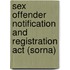 Sex Offender Notification And Registration Act (sorna)