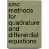 Sinc Methods For Quadrature And Differential Equations