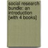 Social Research Bundle: An Introduction [With 4 Books]