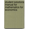 Student Solutions Manual for Mathematics for Economics door Michael Hoy