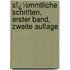 Sï¿½Mmtliche Schriften, Erster Band, Zweite Auflage