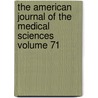 The American Journal of the Medical Sciences Volume 71 door William Merrick Sweet