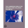 The Cambridge Bible for Schools and Colleges Volume 44 door A.F. 1849-1940 Kirkpatrick