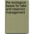 The Ecological Bases for Lake and Reservoir Management