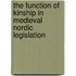 The Function of Kinship in Medieval Nordic Legislation