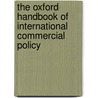 The Oxford Handbook of International Commercial Policy by Mordechai E. Kreinen