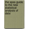 The Spss Guide to the New Statistical Analysis of Data by Susan B. Gerber