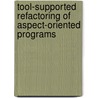 Tool-supported Refactoring of Aspect-oriented Programs door Jan Wloka