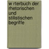 W Rterbuch Der Rhetorischen Und Stilistischen Begriffe by Hala Farrag