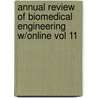 Annual Review of Biomedical Engineering W/Online Vol 11 by Martin L. Ed Yarmush