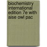 Biochemistry International Edition 7E with Aise Owl Pac door Farrell/