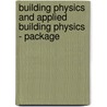 Building Physics and Applied Building Physics - Package door Hugo S.L.C. Hens
