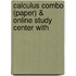 Calculus Combo (Paper) & Online Study Center With