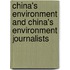 China's Environment And China's Environment Journalists