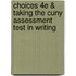 Choices 4E & Taking The Cuny Assessment Test In Writing