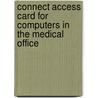 Connect Access Card For Computers In The Medical Office door Susan Sanderson