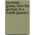 Countess Gislea; From The German Of E. Marlitt [Pseud.]