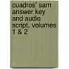Cuadros' Sam Answer Key and Audio Script, Volumes 1 & 2 door Timothy M. Swanson
