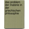 Das Problem Der Materie in Der Griechischen Philosophie door Clemens Baeumker