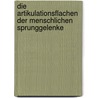 Die Artikulationsflachen Der Menschlichen Sprunggelenke door Hans-martin Schmidt
