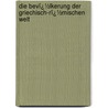 Die Bevï¿½Lkerung Der Griechisch-Rï¿½Mischen Welt door Julius Beloch