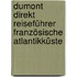 DuMont direkt Reiseführer Französische Atlantikküste