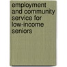 Employment and Community Service for Low-Income Seniors by United States Congress Senate