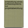 Entwicklung eines Softwaresystems zur Projektabwicklung door Holger Stolzenberg