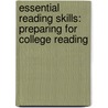 Essential Reading Skills: Preparing For College Reading door University Kathleen T. McWhorter