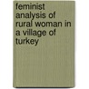 Feminist Analysis of Rural Woman in a Village of Turkey door Nadide Karkiner