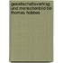 Gesellschaftsvertrag Und Menschenbild Bei Thomas Hobbes