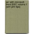 Go! With Microsoft Word 2007, Volume 1 [With Phit Tips]