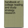 Handbook Of College Reading And Study Strategy Research by Rona F. Flippo