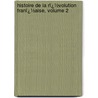 Histoire De La Rï¿½Volution Franï¿½Aise, Volume 2 door Th Duvotenay