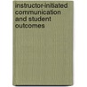 Instructor-initiated Communication and Student Outcomes by Stein Eva