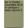 Les M Thodes Nouvelles de La M Canique C Leste Volume 2 by Poincar Henri 1854-1912