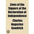 Lives of the Signers of the Declaration of Independence