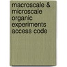 Macroscale & Microscale Organic Experiments Access Code door Minard