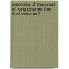 Memoirs of the Court of King Charles the First Volume 2 by Lucy Aikin
