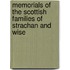 Memorials of the Scottish Families of Strachan and Wise