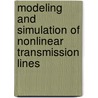 Modeling and Simulation of Nonlinear Transmission Lines door United States Government
