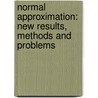 Normal Approximation: New Results, Methods and Problems door Vladimir V. Senatov