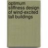 Optimum stiffness design of wind-excited tall buildings door Mingfeng Huang