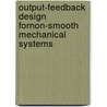 Output-feedback Design forNon-smooth Mechanical Systems door Doris Apostolos